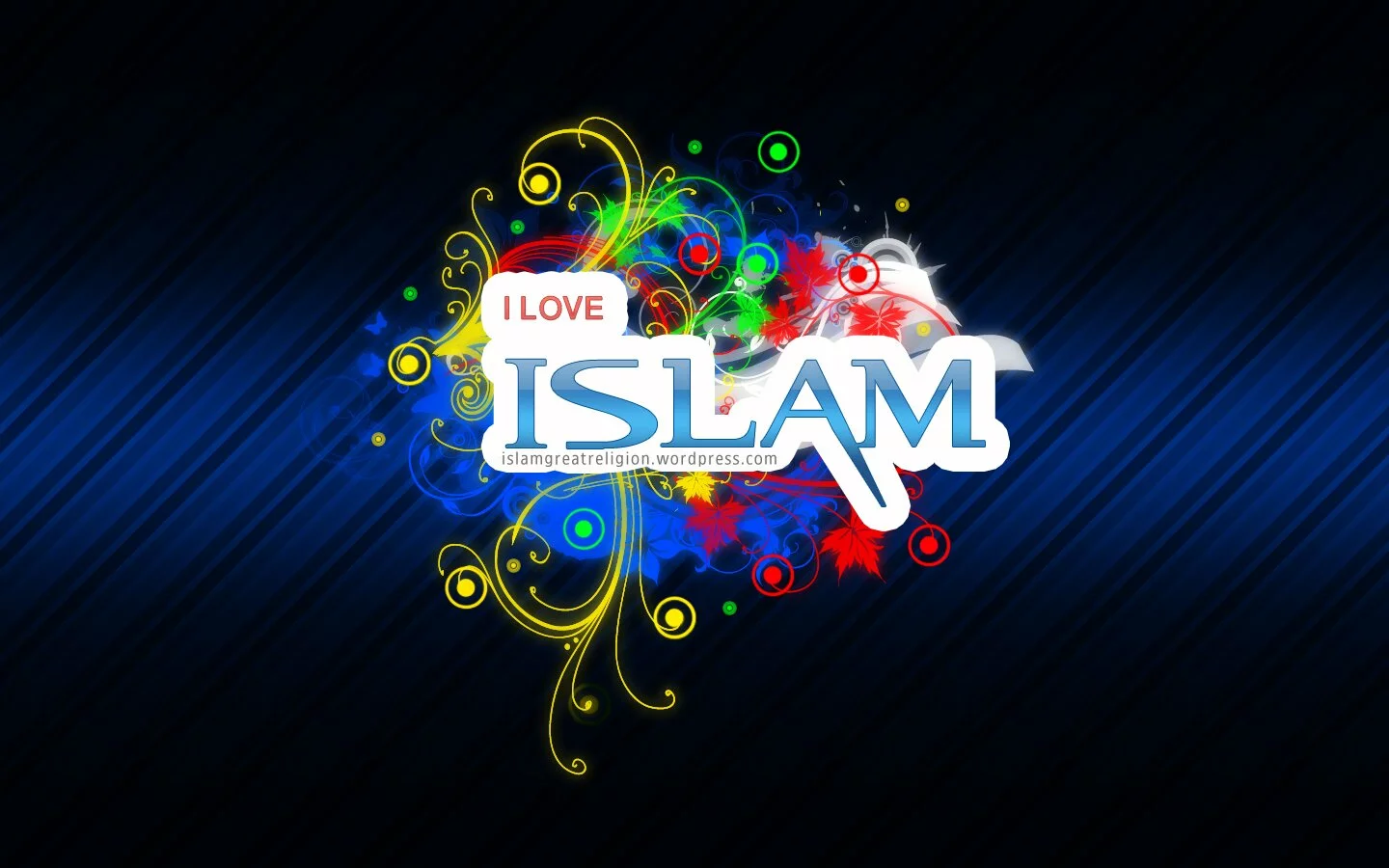I Love Islam – Beautiful Islamic Desktop Wallpaper