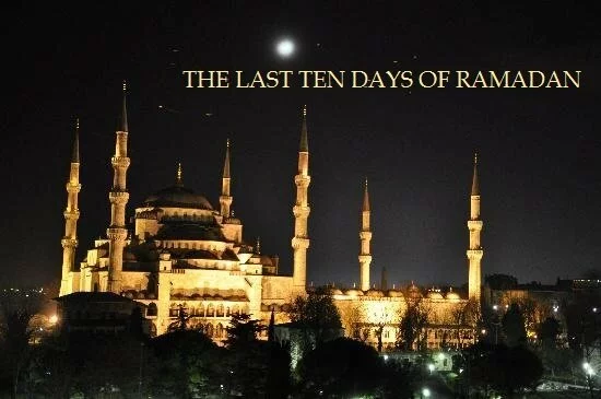 41194 ramadan The last 10 days of Ramadan